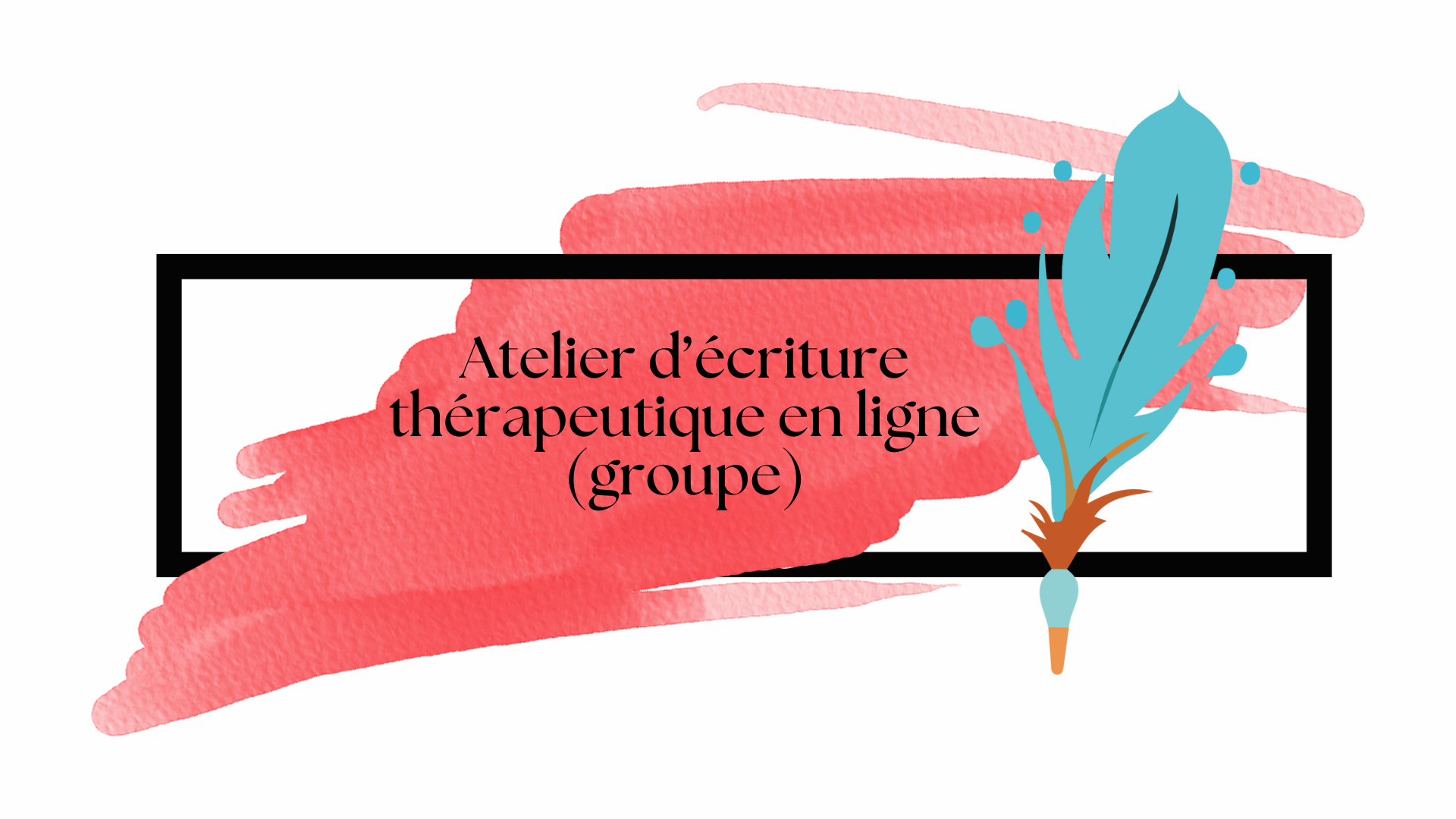 Illustration plume bleue et aquarelle rouge atelier d'écriture thérapeutique Haut Potentiel Intellectuel cabinet Potentialité