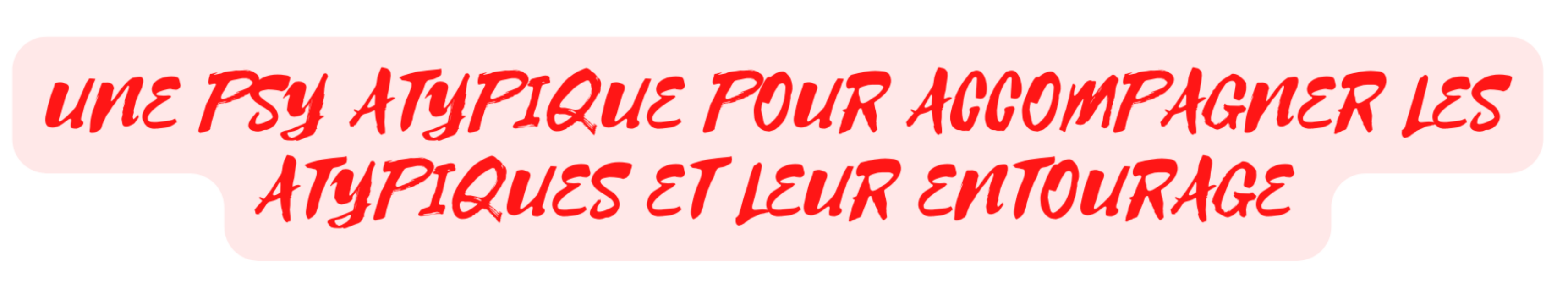 Une psy atypique pour accompagner les atypiques et leur entourage cabinet Potentialité Haut Potentiel Intellectuel neuroatypies